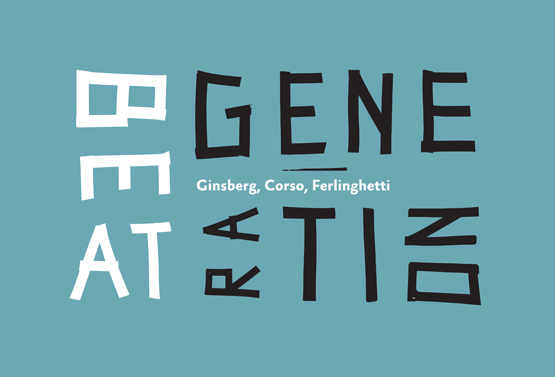 Beat Generation. Ginsberg, Corso, Ferlinghetti. Viaggio in Italia