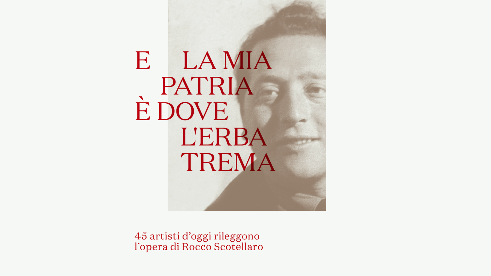 45 artisti d’oggi rileggono l’opera di Rocco Scotellaro